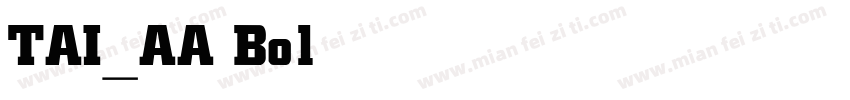 TAI_AA Bold字体转换